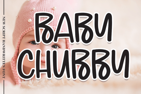 Baby Chubby Font for Editorial Design