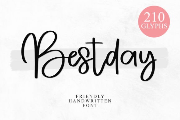 Bestday Font for Campaign Creatives